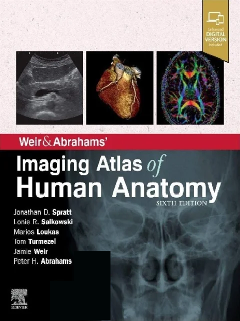 Weir & Abrahams’ Imaging Atlas of Human Anatomy 6th Edition