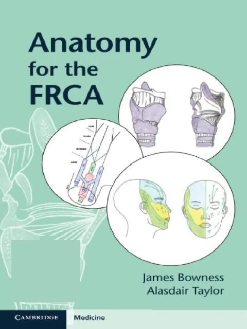 Anatomy for the FRCA 1st Edition