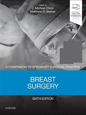 Breast Surgery: A Companion to Specialist Surgical Practice 6th Edition