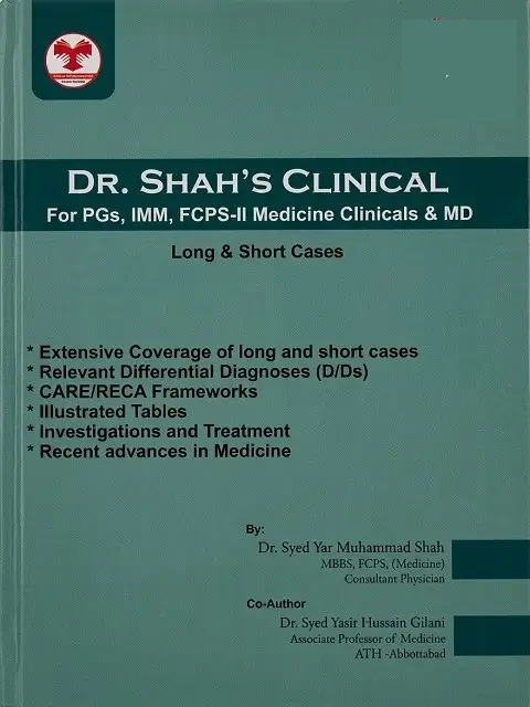 Dr Shah’s Clinical For PGs, IMM, FCPS-II Medicine Clinicals & MD Long & Short Cases