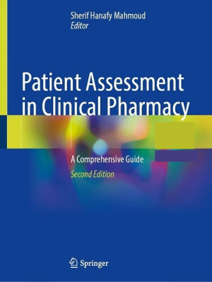 Patient Assessment in Clinical Pharmacy: A Comprehensive Guide