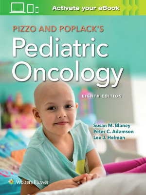 Pizzo & Poplack's Pediatric Oncology Eighth Edition Premium