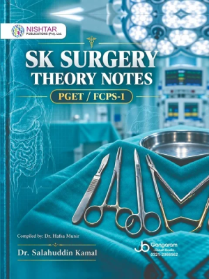 SK Surgery Theory Notes for PGET & FCPS-1 by Dr. Salahuddin Kamal