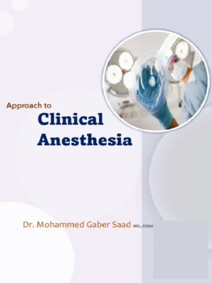 Approach to Clinical Anesthesia – Comprehensive Guide