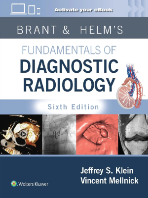 Brant & Helms’ Fundamentals of Diagnostic Radiology 6th Edition Premium Multicolor Matte Print