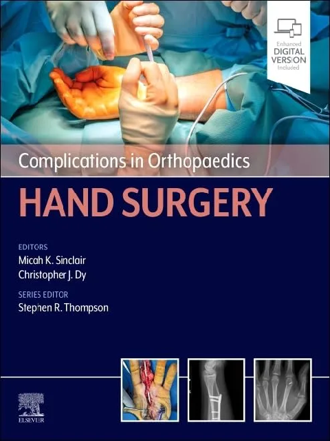 Complications in Orthopaedics: Hand Surgery 1st Edition 2026