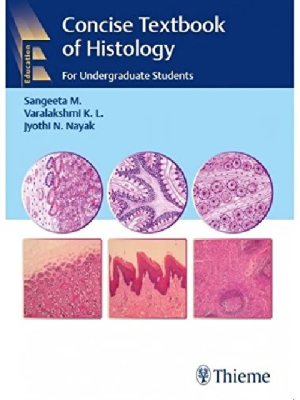 Concise Textbook of Histology | Premium Multicolor Edition