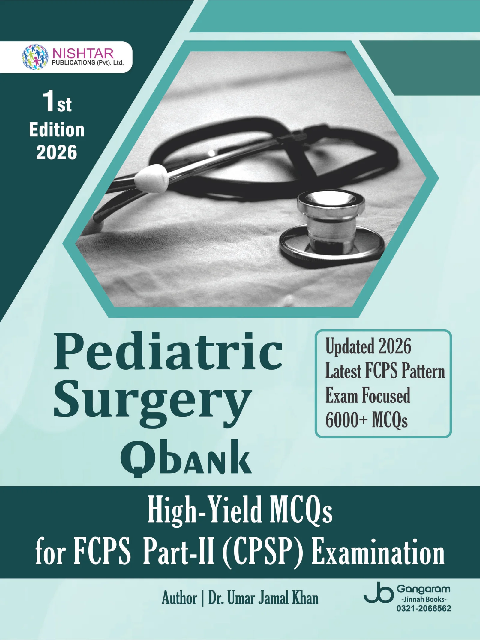 FCPS Part-II Pediatric Surgery MCQ Bank 6000+ High-Yield MCQs Dr. Umar Jamal Khan