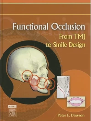Functional Occlusion: From TMJ to Smile Design