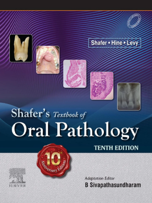 Shafers Textbook of Oral Pathology 10th Edition – Comprehensive Guide for Dental Students